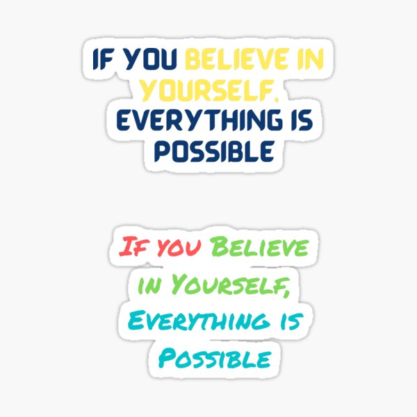 Item preview, Believe in Yourself designed and sold by Clover61.