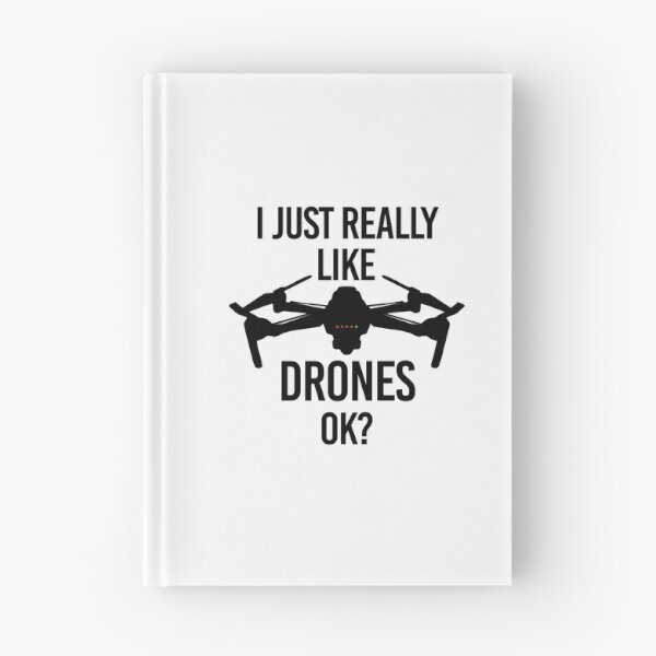 Item preview, I just really like drones ok drone drone pilot designed and sold by lsvds.