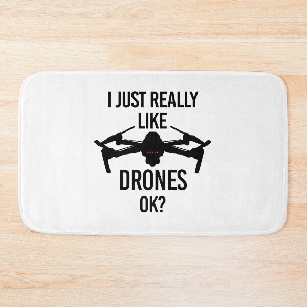 Item preview, I just really like drones ok drone drone pilot designed and sold by lsvds.