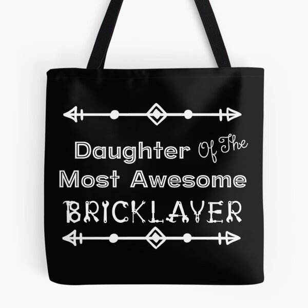 Item preview, Daughter Of The Most Awesome Bricklayer | Tradies designed and sold by SerendipityNow.