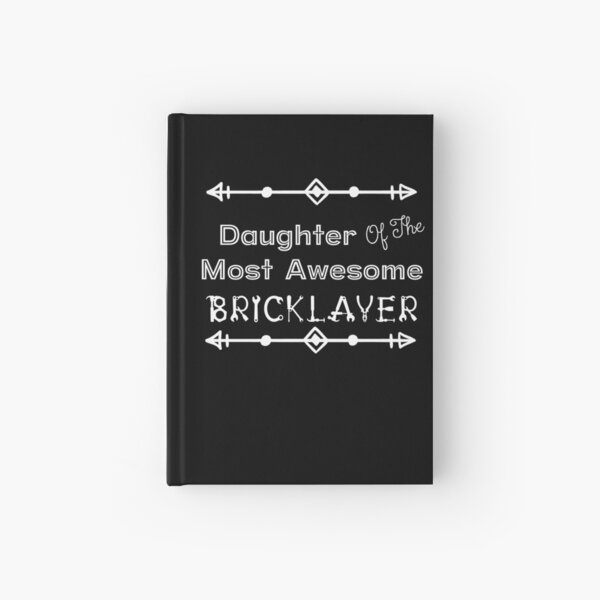 Item preview, Daughter Of The Most Awesome Bricklayer | Tradies designed and sold by SerendipityNow.