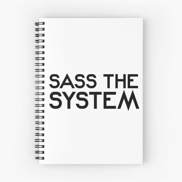 Item preview, Sass the System - Funny Motivational Quote designed and sold by elevens.