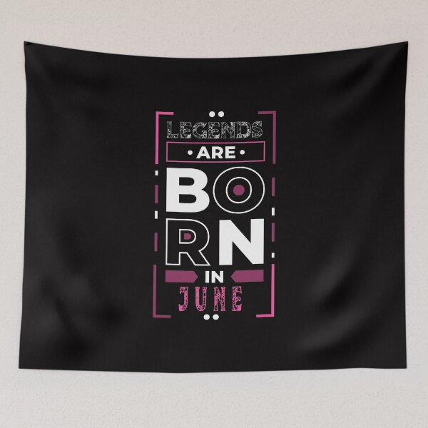 Item preview, Legends Are Born In June designed and sold by cutitoutsir.