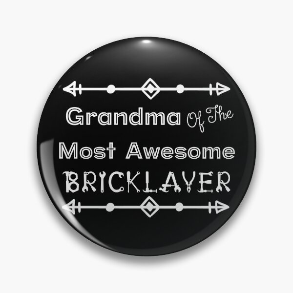 Item preview, Grandma Of The Most Awesome Bricklayer | Tradies designed and sold by SerendipityNow.