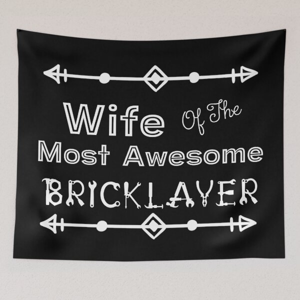 Item preview, Wife Of The Most Awesome Bricklayer | Tradies designed and sold by SerendipityNow.