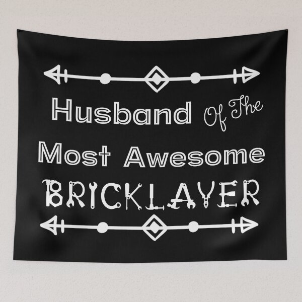 Item preview, Husband Of The Most Awesome Bricklayer | Tradies designed and sold by SerendipityNow.