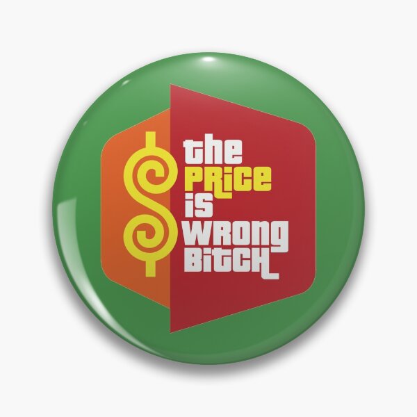Item preview, The Price Is Wrong Bitch Game Show Logo Parody designed and sold by YabYumShop.