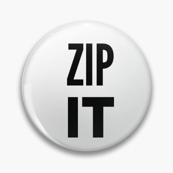 Item preview, Zip it designed and sold by Twittlefish.