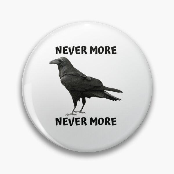 Item preview, NEVER MORE NEVER MORE designed and sold by jreiter57.
