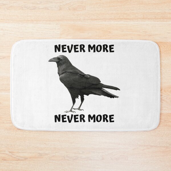 Item preview, NEVER MORE NEVER MORE designed and sold by jreiter57.