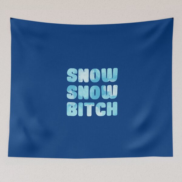Item preview, Snow, Snow Bitch designed and sold by EuropaPrints.