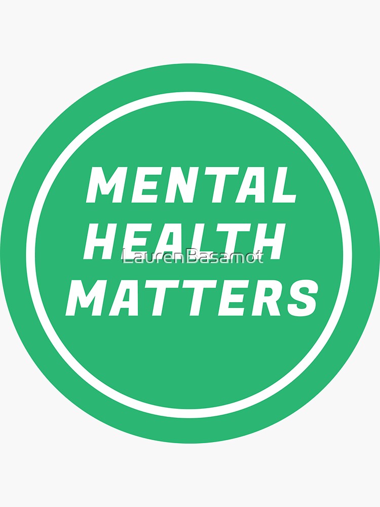 Mental Health Matters Green Logo Sticker By Laurenbasamot Redbubble