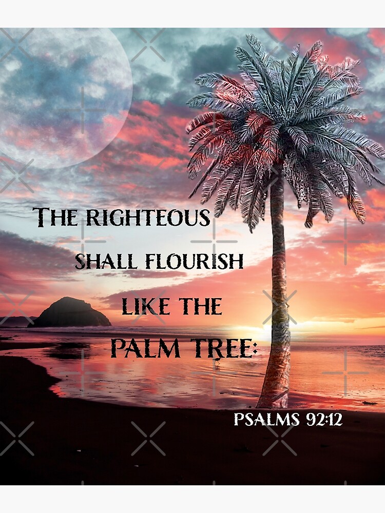 "Pslams 9212 bible verse palm tree" Poster for Sale by CreativeUtopian