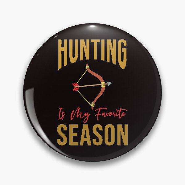 Item preview, Hunting Is My Favorite Season - Funny Hunting Meme Text Effects With Bow And Arrow Gift  designed and sold by leo121687.