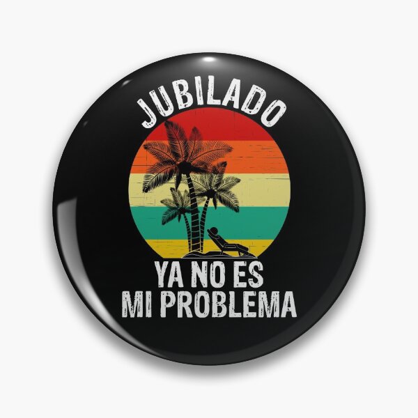 Item preview, Estoy Jubilado Ya No Es Mi Problema designed and sold by Frosty1489.
