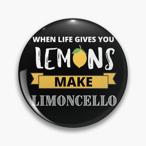 Item preview, When Life Gives you lemons, make limoncello designed and sold by TeeKit.