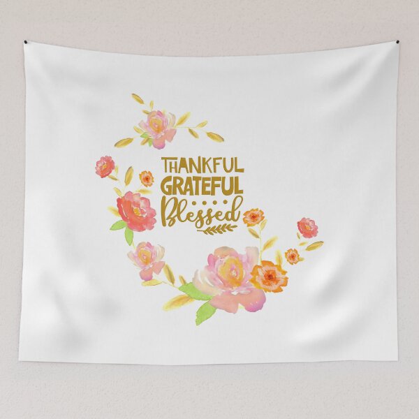 Item preview, Thankful Grateful Blessed Watercolor Floral  designed and sold by Bliss Find And Design.