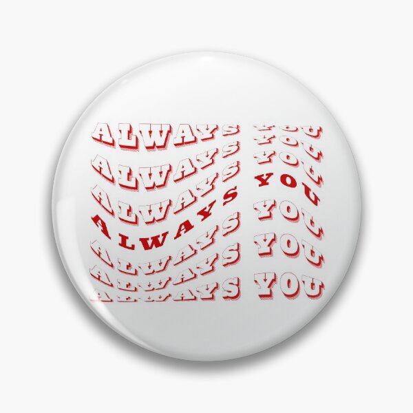 Item preview, Always You designed and sold by dcwphotos.