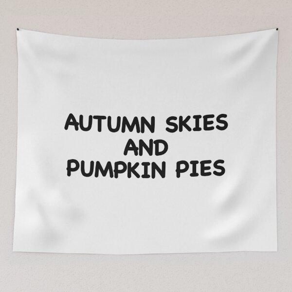 Item preview, Autumn Skies and Pumpkin Pies  designed and sold by popculturechick.
