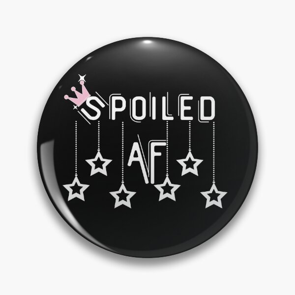 Item preview, Spoiled AF designed and sold by GreenEnvytt.