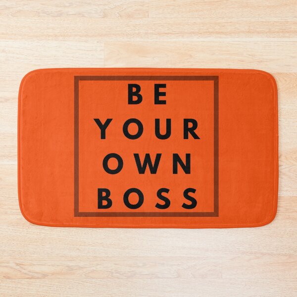 Item preview, Be your own boss designed and sold by stelsanc.