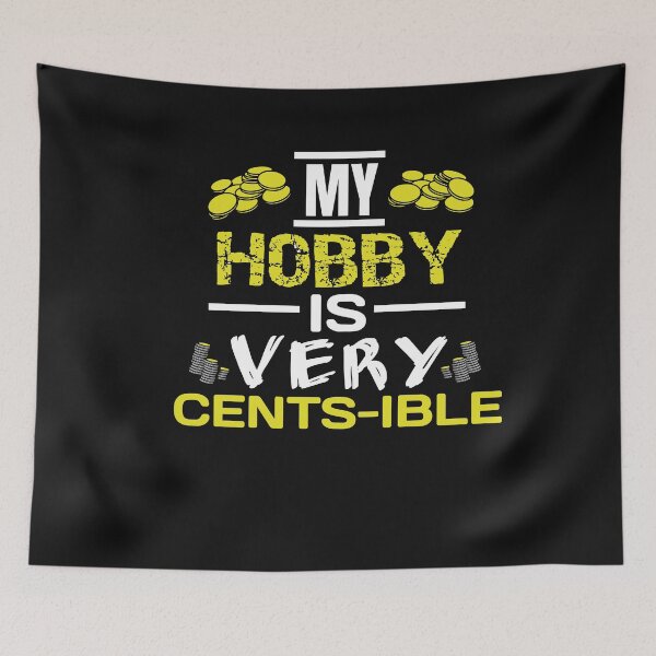 Item preview, My Hobby Is Very Cents-ible designed and sold by SharpThreadZ.