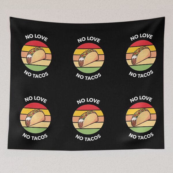 Item preview, no love no tacos designed and sold by joshua pierre.
