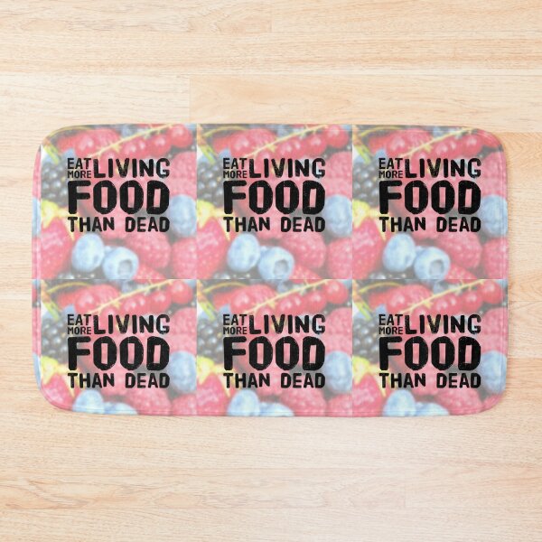 Item preview, Eat More Living Food Than Dead designed and sold by Twittlefish.