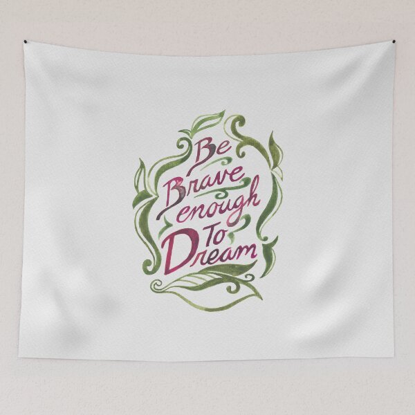 Item preview, Be brave enough to dream designed and sold by Katie-Holland.