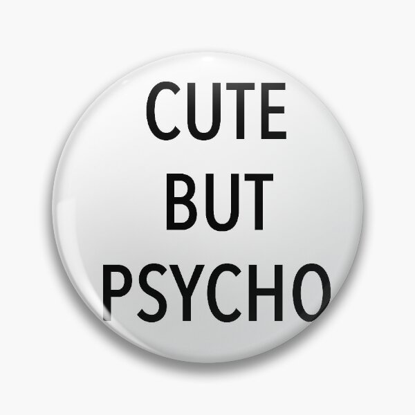 Item preview, Cute but psycho designed and sold by paauescudero13.
