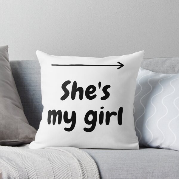 Item preview, She's my girl designed and sold by Shope Buzz.