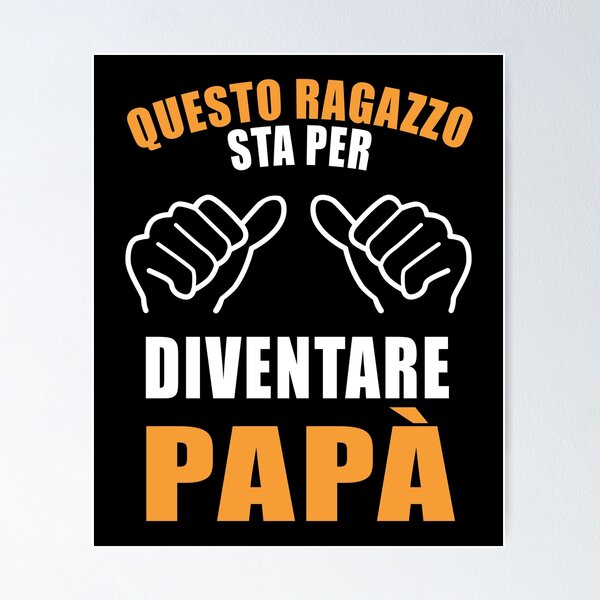 Item preview, Questo ragazzo sta per diventare papà designed and sold by Camelot71.