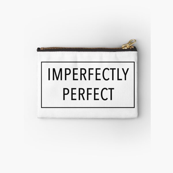 Item preview, imperfectly perfect phrase designed and sold by paauescudero13.