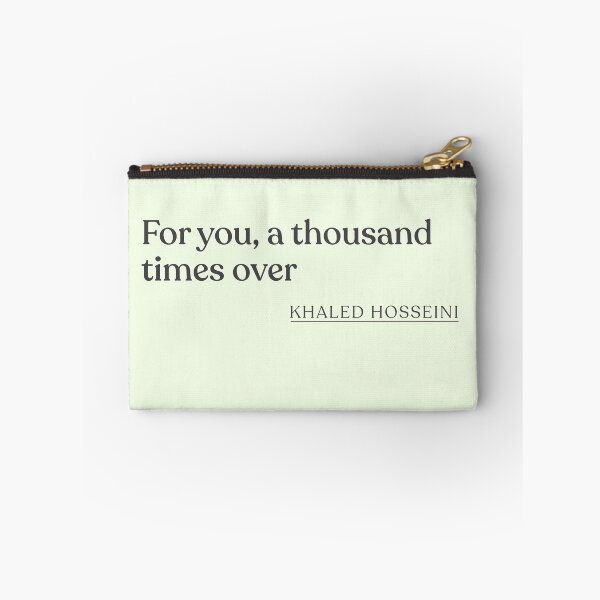 Item preview, Khaled Hosseini - For you, a thousand times over designed and sold by BookQuoteMerch.
