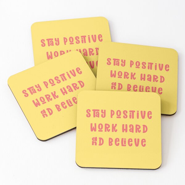 Item preview, Stay Positive  Work Hard and Believe  designed and sold by Mindy Bubble.