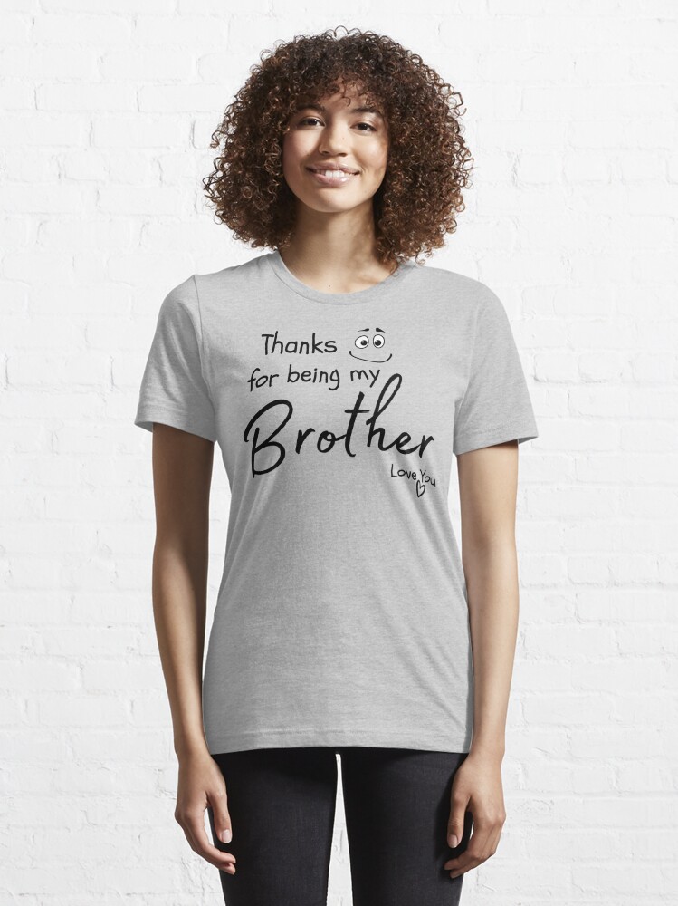 Best hotsell brother shirt