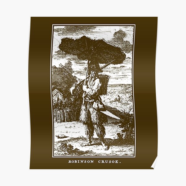 Robinson Crusoe Survival Adventure Daniel Defoe Survivalism Poster