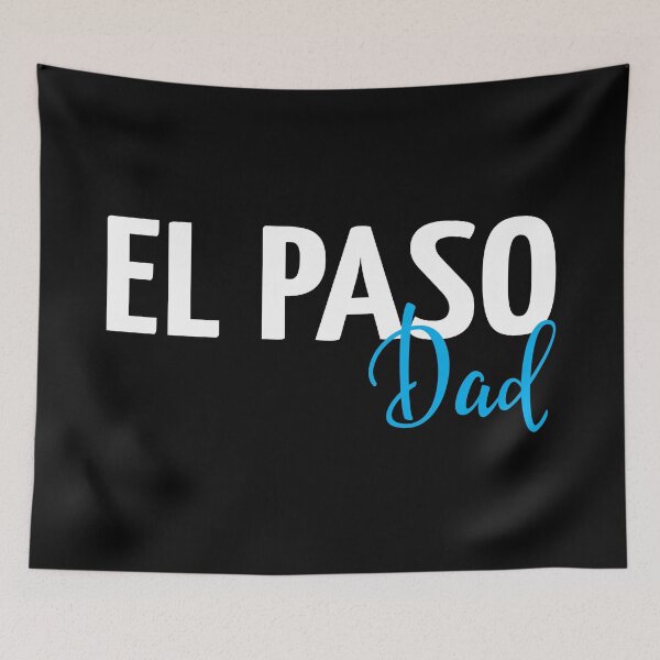 Item preview, El Paso Dad designed and sold by ProjectX23.