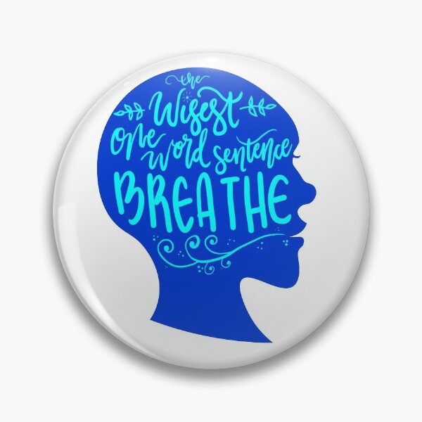 Item preview, Wisest One Word Sentence - Breathe! designed and sold by WigglyLine.