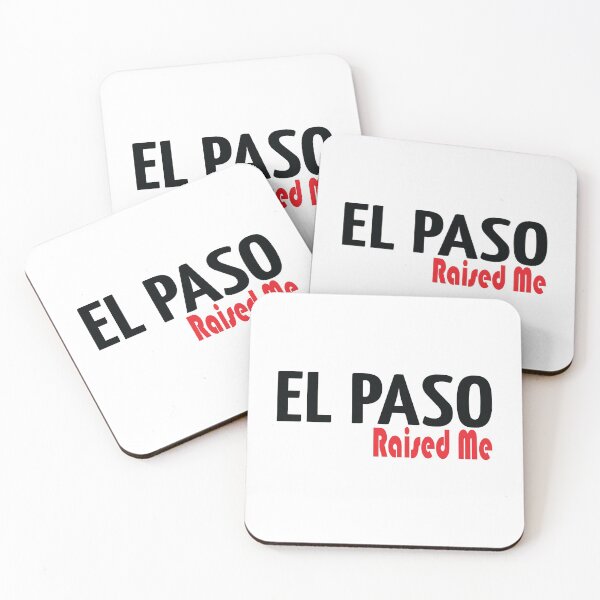 Item preview, El Paso Raised Me designed and sold by ProjectX23.