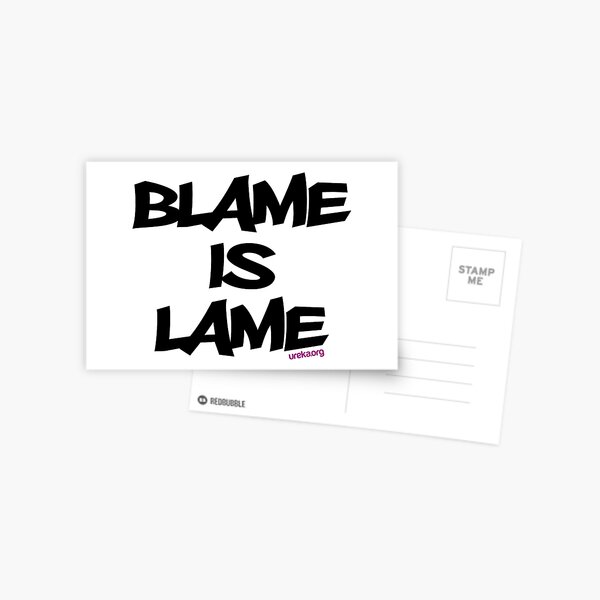 BLAME IS LAME! Postcard