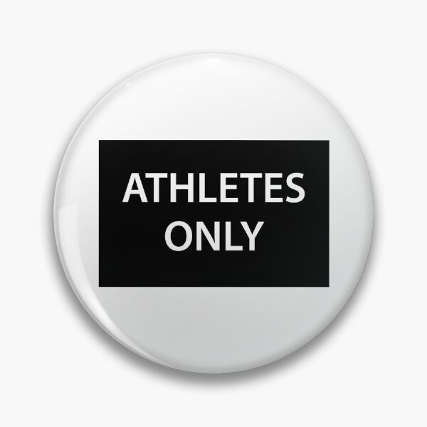 Item preview, Athletes Only Sign designed and sold by livetogether.