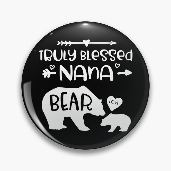 Item preview, Truly Blessed Nana Bear designed and sold by zurnbarb.