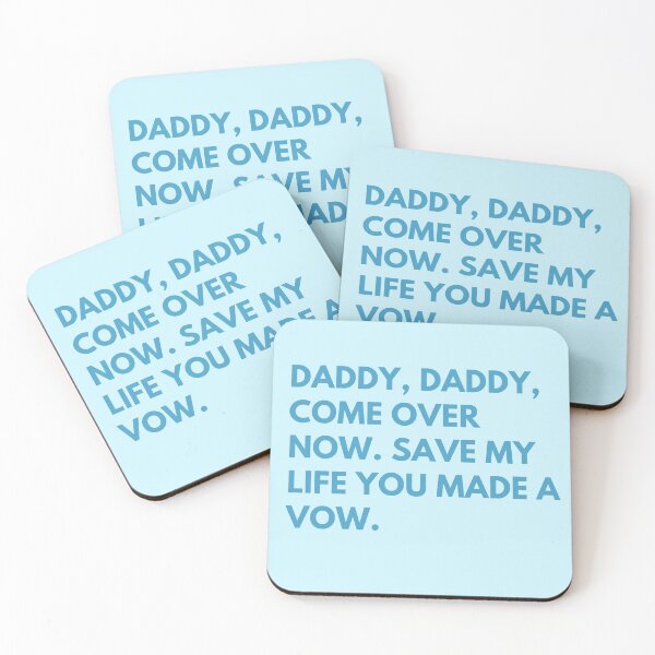 Item preview, Nathan For You. Daddy Save Me Now Quote  designed and sold by Quoteeble.