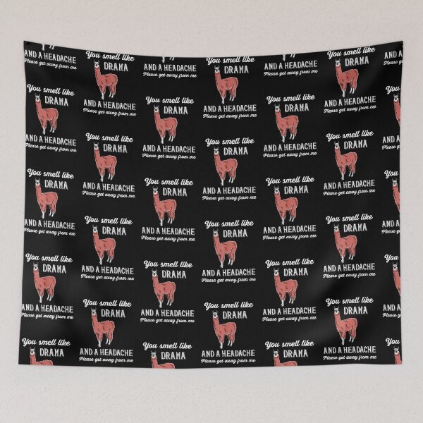 Item preview, You Smell Like Drama And A Headache designed and sold by mcinnesstore.