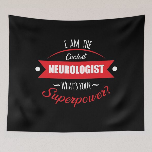 Item preview, I'm the coolest neurologist, what's your superpower? designed and sold by anins-azuree.