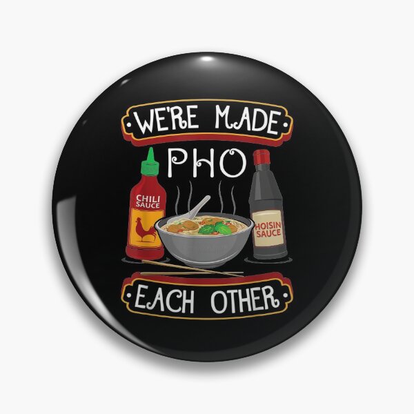 Item preview, We're Made Pho Each Other designed and sold by zurnbarb.