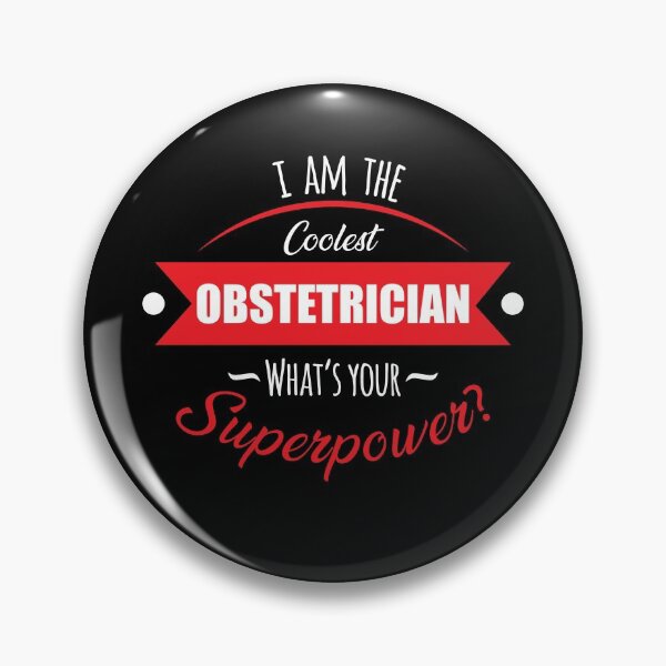 Item preview, I'm the coolest obstetrician, what's your superpower? designed and sold by anins-azuree.
