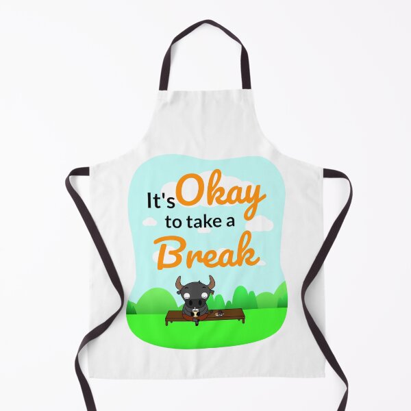 Item preview, It's okay to take a break. designed and sold by narinari32.