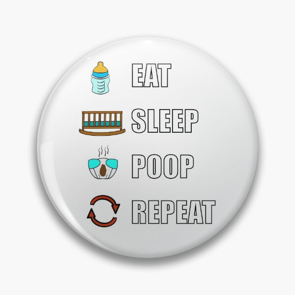 Item preview, Eat, Sleep, Poop, Repeat designed and sold by BusyMonkeys.